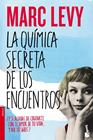 QUIMICA SECRETA DE LOS ENCUENTROS, LA | 9788408055013 | LEVY, MARC