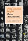 MATAR IMPUNEMENT | 9788410009349 | SOLANICH SANGLAS, IRENE