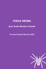 FOSCA NEGRA | 9788412665963 | MARTÍNEZ GRIMALT, JOAN TOMAS