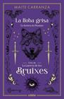 GUERRA DE LES BRUIXES 1. LA LLOBA GRISA | 9788468358581 | CARRANZA, MAITE