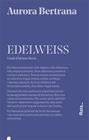 EDELWEISS | 9788416738656 | BERTRANA, AURORA