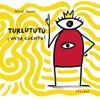 TURLUTUTÚ ¡VAYA CUENTO! | 9788417074098 | TULLET, HERVÉ