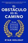 OBSTÁCULO ES EL CAMINO, EL | 9788418053344 | HOLIDAY, RYAN