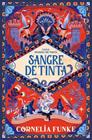 MUNDO DE TINTA 2. SANGRE DE TINTA  | 9788466390606 | FUNKE, CORNELIA