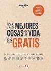 MEJORES COSAS DE LA VIDA SON GRATIS, LAS | 9788408165750 | AA. VV.