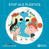 STOP ALS PLÀSTICS | 9788448952075 | BALDÓ, ESTEL/GIL, ROSA/SOLIVA, MARIA