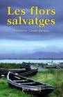 FLORS SALVATGES, LES | 9788448930493 | CANELA, MONTSERRAT