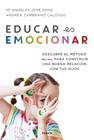 EDUCAR ES EMOCIONAR | 9788449334948 | JOVÉ PONS, Mª ÁNGELES/ZAMBRANO CALZADO, ANDREA