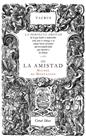 SOBRE LA AMISTAD | 9788430616572 | MONTAIGNE, MICHEL DE