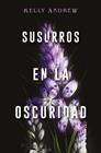 SUSURROS EN LA OSCURIDAD | 9788419030191 | ANDREW, KELLY