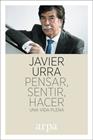 PENSAR, SENTIR, HACER | 9788416601752 | URRA, JAVIER