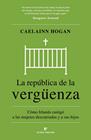 REPÚBLICA DE LA VERGÜENZA, LA | 9788419158932 | HOGAN, CAELAINN