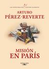 CAPITAN ALATRISTE 8. MISIÓN EN PARÍS  | 9788420479446 | PÉREZ-REVERTE, ARTURO
