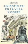UN BOTIFLER EN LA VILLA Y CORTE | 9788411001274 | SOLER, ALBERT