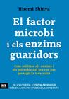 FACTOR MICROBI I ELS ENZIMS GUARIDORS, EL | 9788415642770 | SHINYA, HIROMI