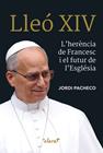 LLEÓ XIV. L'HERÈNCIA DE FRANCESC I EL FUTUR DE L'ESGLÉSIA | 9788491366072 | PACHECO GARCÍA, JORDI