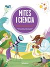 MITES I CIÈNCIA | 9788424673574 | TORRES, BLANCA / ESTUPINYÀ, PERE