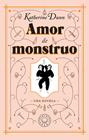 AMOR DE MONSTRUO | 9788417552077 | DUNN, KATHERINE
