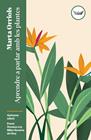 APRENDRE A PARLAR AMB LES PLANTES | 9791387726478 | ORRIOLS BALAGUER, MARTA