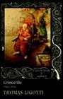 GRIMSCRIBE | 9788477027973 | LIGOTTI, THOMAS