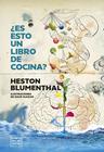 ¿ES ESTO UN LIBRO DE COCINA? | 9788408307433 | BLUMENTHAL, HESTON