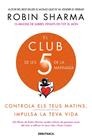 CLUB DE LES 5 DE LA MATINADA, EL | 9788418132308 | SHARMA, ROBIN