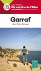 GARRAF -ELS CAMINS DE L’ALBA- | 9788480909112 | BORREGO, JUAN CARLOS