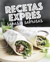 RECETAS EXPRÉS SANAS Y SABROSAS | 9788490569764 | REDACCION RBA LIBROS, S.A.