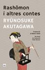 RASHOMON I ALTRES CONTES | 9791387757267 | AKUTAGAWA, RYUNOSUKE