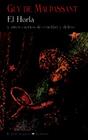 HORLA, EL | 9788477028246 | MAUPASSANT, GUY DE