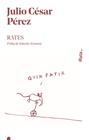 RATES | 9788416738373 | PÉREZ, JULIO CÉSAR