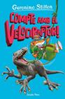 ILLA DELS DINOSAURES.3/ COMPTE AMB EL VELOCIRAPTOR! | 9788413897349 | STILTON, GERONIMO