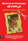 HISTORIA DE CATALUNYA AL REVES | 9788415642374 | TITOT