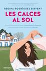 CALCES AL SOL, LES (EDICIÓ LIMITADA) | 9788419394439 | RODRÍGUEZ SIRVENT, REGINA