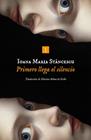 PRIMERO LLEGA EL SILENCIO | 9791387641825 | STANCESCU, IOANA