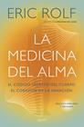 MEDICINA DEL ALMA, LA | 9788408291053 | ROLF, ERIC