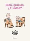 BIEN, GRACIAS. ¿Y USTED? | 9788426425638 | QUINO