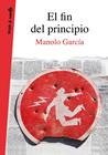 FIN DEL PRINCIPIO. EL | 9788403521759 | GARCÍA, MANOLO