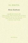 IDIOTA, EL | 9788417830144 | ZAMBRANO, MARÍA/ A.V.V