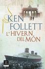 HIVERN DEL MÓN (THE CENTURY 2), L' | 9788417444853 | FOLLETT, KEN