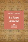 LARGA MARCHA, LA | 9788433928344 | CHIRBES, RAFAEL