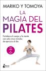LA MAGIA DEL PILATES | 9788416788835 | MARIKO/TOMOYA