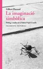 IMAGINACIÓ SIMBÒLICA, LA | 9788417796860 | DURAND, GILBERT
