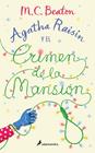 AGATHA RAISIN 10. AGATHA RAISIN Y EL CRIMEN DE LA MANSIÓN  | 9788410340381 | BEATON, M.C.