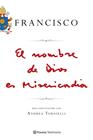 NOMBRE DE DIOS ES MISERICORDIA, EL | 9788408150923 | PAPA FRANCISCO