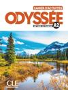 ODYSSÉE - CAHIER D'ACTIVITÉS + AUDIO EN LIGNE - NIVEAU A2 | 9782090355734