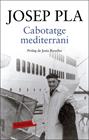 CABOTATGE MEDITERRANI | 9788417420215 | PLA, JOSEP