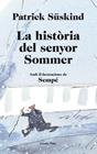 HISTORIA DEL SENYOR SOMMIER, LA | 9788499323657 | SUSKIND, PATRICK