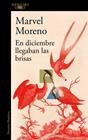 EN DICIEMBRE LLEGABAN LAS BRISAS | 9791387975241 | MORENO, MARVEL