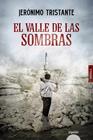 EL VALLE DE LAS SOMBRAS | 9788491896685 | TRISTANTE, JERÓNIMO
